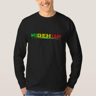 Black History Jamaican Patois Mi Deh Yah Slogan T-Shirt