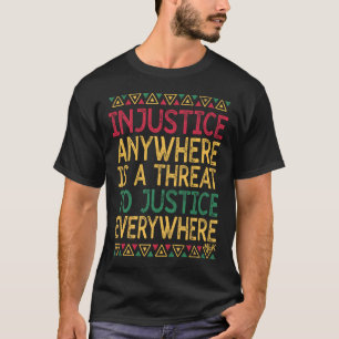 Black History Juneteente Justice Martin Luther Kin T-Shirt