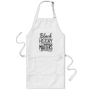 Black History Matters aprons – Black History Month Lange Schürze