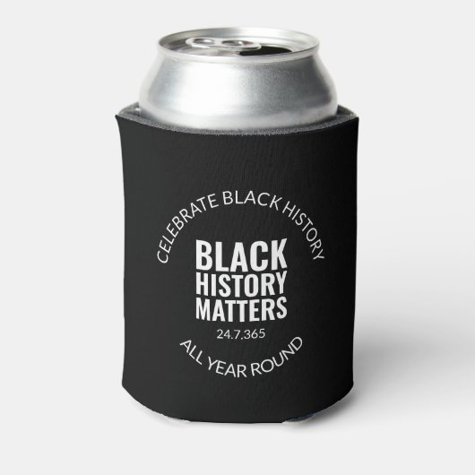 BLACK HISTORY MATTERS Personalisiert Celebrate BHM Dosenkühler (Kanne Rückseite)