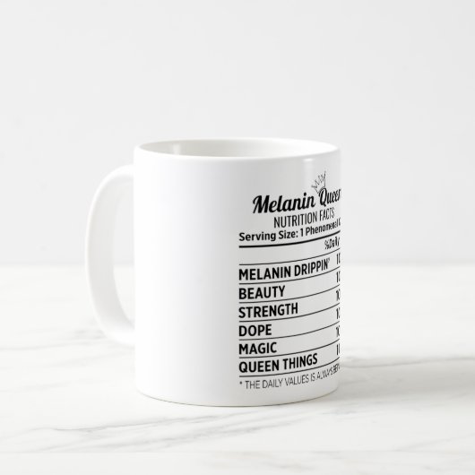 Black History Melanin Queen Nutrition Facts Tasse (Vorderseite Links)