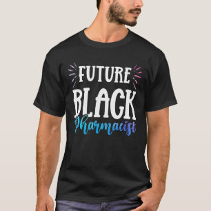 Black History Montag Zukunft Apotheker Afrikanisch T-Shirt