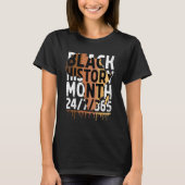 Black History Month 2023 Black History 365 Melanin T-Shirt (Vorderseite)