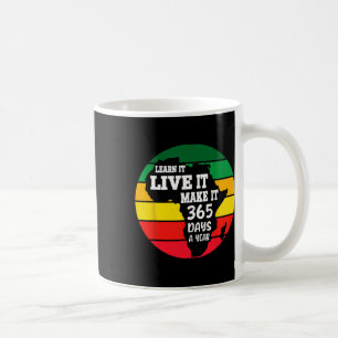 Black History Month 2025 Live It Learn it make it Kaffeetasse