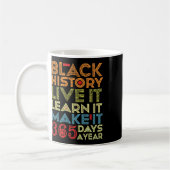 Black History Month 2025 Live It Learn it make it Kaffeetasse (Links)