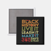 Black History Month 2025 Live It Learn it make it Magnet (Vorderseite/Rückseite)