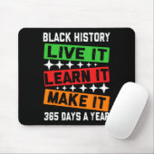Black History Month 2025 Live It Learn it make it Mousepad (Mit Mouse)