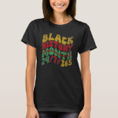 Black History Month 247365 Groovy African History T-Shirt (Vorderseite)
