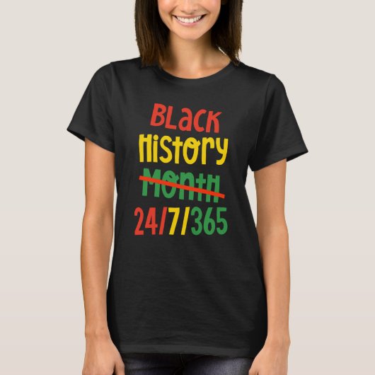 Black History Month 24 7 365 black pride Student T T-Shirt (Vorderseite)