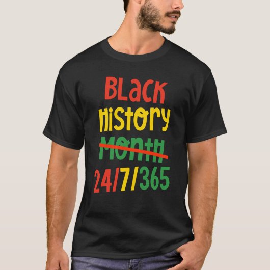 Black History Month 24 7 365 black pride Student T T-Shirt (Vorderseite)
