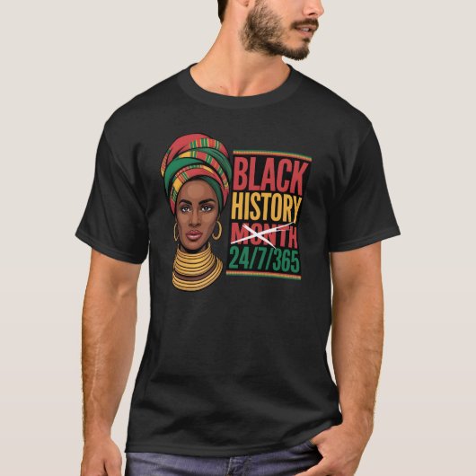 Black History Month 365 Days A Year Empowerment T-Shirt (Vorderseite)