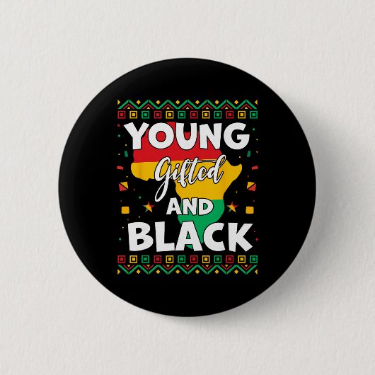Black History Month African Maps Young Gifted And Button (Vorderseite)