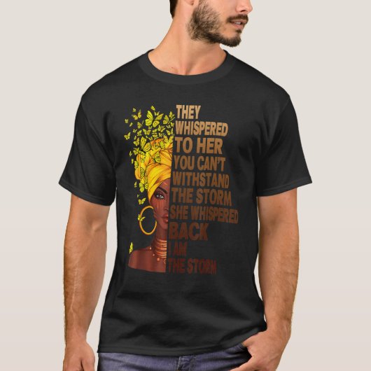 Black History Month African Woman Afro I Am The St T-Shirt (Vorderseite)