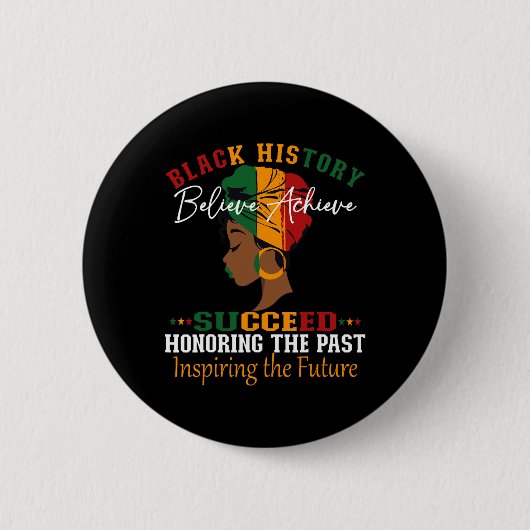 Black History Month Believe Achieve Succeed Melani Button (Vorderseite)