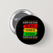 Black History Month Believe Achieve Succeed Melani Button (Vorne & Hinten)