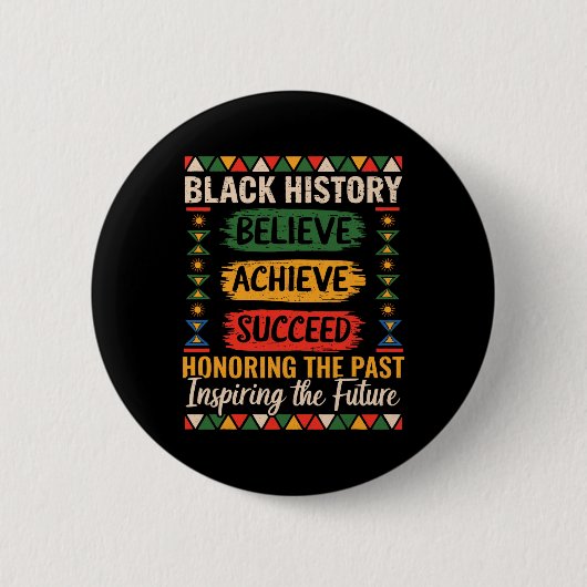 Black History Month Believe Achieve Succeed Melani Button (Vorderseite)