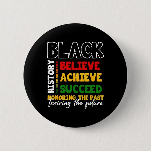 Black History Month Believe Achieve Succeed Melani Button (Vorderseite)