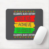 Black History Month Believe Achieve Succeed Melani Mousepad (Mit Mouse)