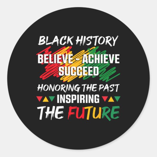 Black History Month Believe Achieve Succeed Melani Runder Aufkleber (Vorderseite)