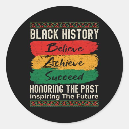 Black History Month Believe Achieve Succeed Melani Runder Aufkleber (Vorderseite)