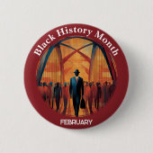 Black History Month Bridge Crossing Pinback Button (Vorderseite)