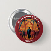 Black History Month Bridge Crossing Pinback Button (Vorne & Hinten)