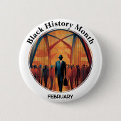 Black History Month Bridge Crossing Pinback Button (Vorderseite)