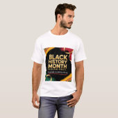 " Black History Month Culture History Pride ” T-Shirt (Vorne ganz)