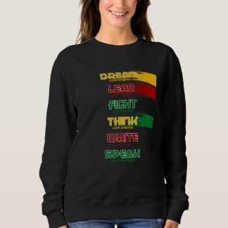 Black History Month Dream Like Martin Lead Like Ha Sweatshirt