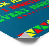Black History Month Every Month  Poster (Ecke)
