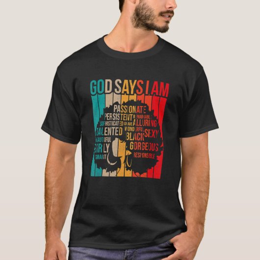 Black History Month God Says I Am Black Melanin Gi T-Shirt (Vorderseite)