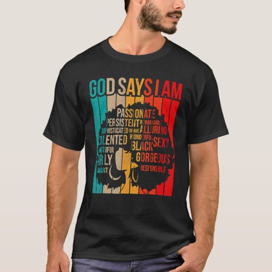 Black History Month God Says I Am Black Melanin Gi T-Shirt (Vorderseite)