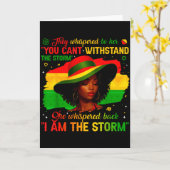 Black History Month I Am The Storm Afro-Afrikaneri Karte (Gelbe Blume)