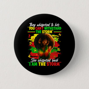 Black History Month Ich bin der Sturm Schwarze Afr Button