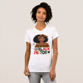 Black History Month - Ich bin schwarze History Wom T-Shirt (Vorne ganz)