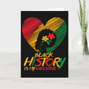 Black History Month ist mein Valentinstag Frauen Karte