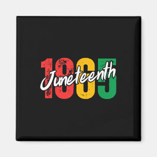 Black History Month Juneteenth 1865 Afrikanische M Magnet