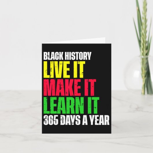 Black History Month Live It Learn it Make it 365 D Karte (Vorderseite)