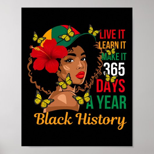 Black History Month Live It Learn it Make it 365 D Poster (Vorne)