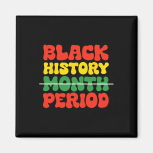 Black History Month Periode Schwarze Kultur Pri Magnet