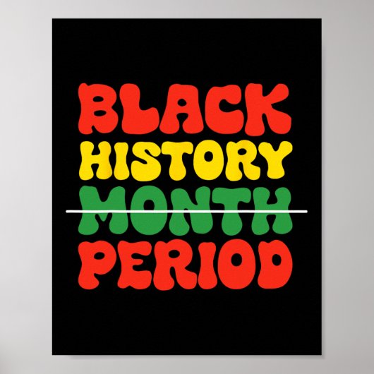 Black History Month Periode Schwarze Kultur Pri Poster (Vorne)