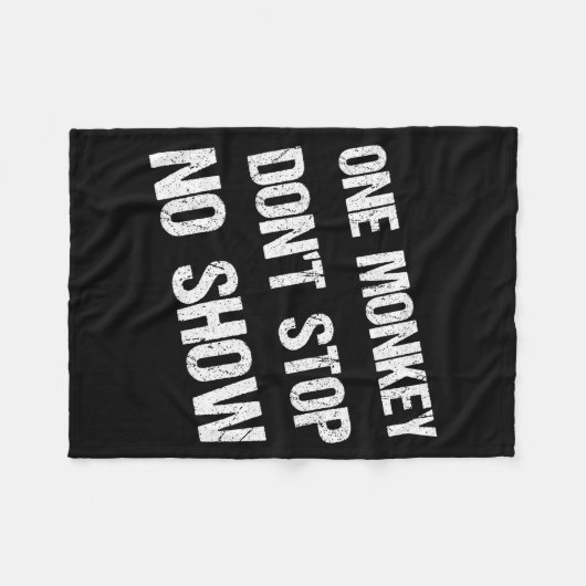 Black History Month Phrases One Monkey Don't Stop  Fleecedecke (Vorderseite (Horizontal))