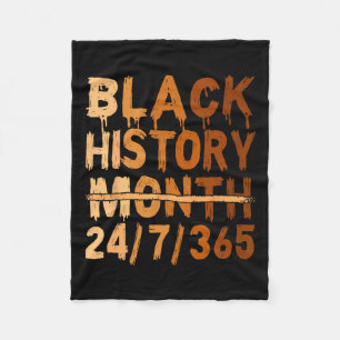 Black History Month Proud Black 24 7 365 Melanin J Fleecedecke
