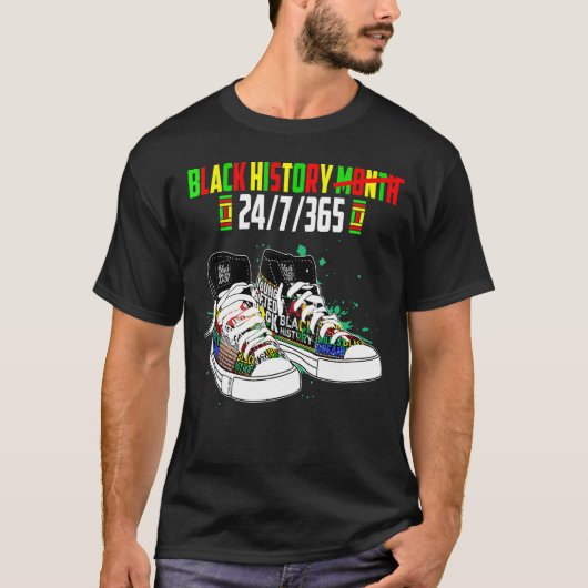 Black History Month Shoes 24 7 365 Afrika Amerika T-Shirt (Vorderseite)
