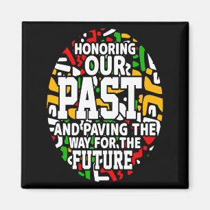 Black History Month T-Shirt zum Gedenken an unsere Magnet