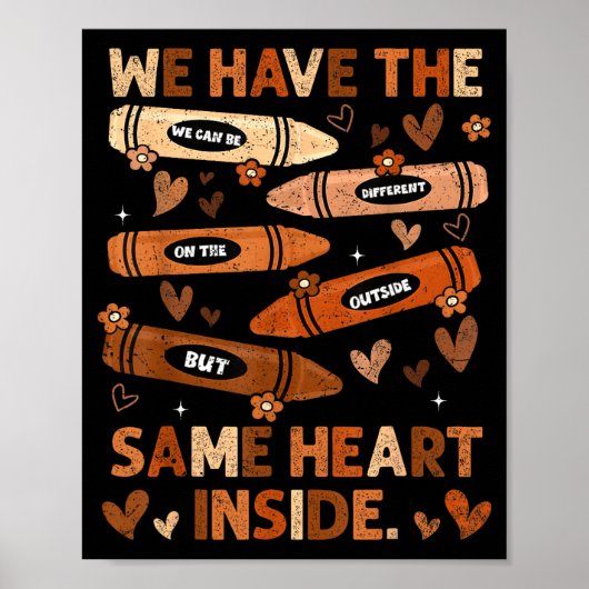 Black History Month We Have Same Heart Inside Teac Poster (Vorne)