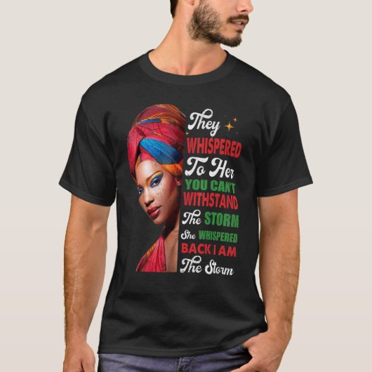 Black History Month Women African Afro I Am The St T-Shirt (Vorderseite)