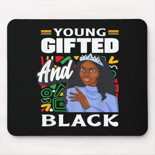 Black History Month Young Gifted And Black  Mousepad (Vorne)