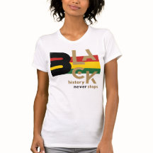 Black History Never Stops BHM Grafik T-Shirt