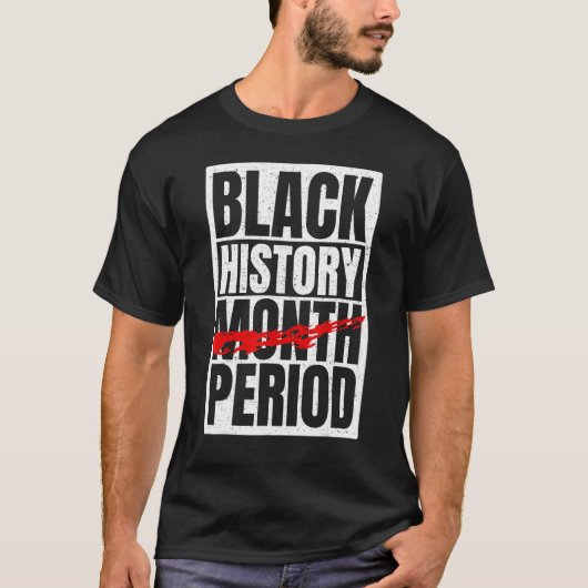 Black History Period Black Pride Retro Black Histo T-Shirt (Vorderseite)